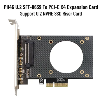 PH46 U.2 SFF-8639 К Адаптеру Карты расширения PCI-E X4 Поддержка Сильного тепловыделения U.2 NVME SSD Riser Card