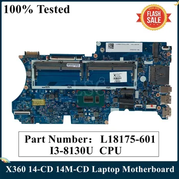 Для HP PAVILION X360 14-CD 14M-CD Материнская плата ноутбука L18175-601 L18175-001 с процессором SR3W0 I3-8130U 448.0E808.001B DDR4 MB